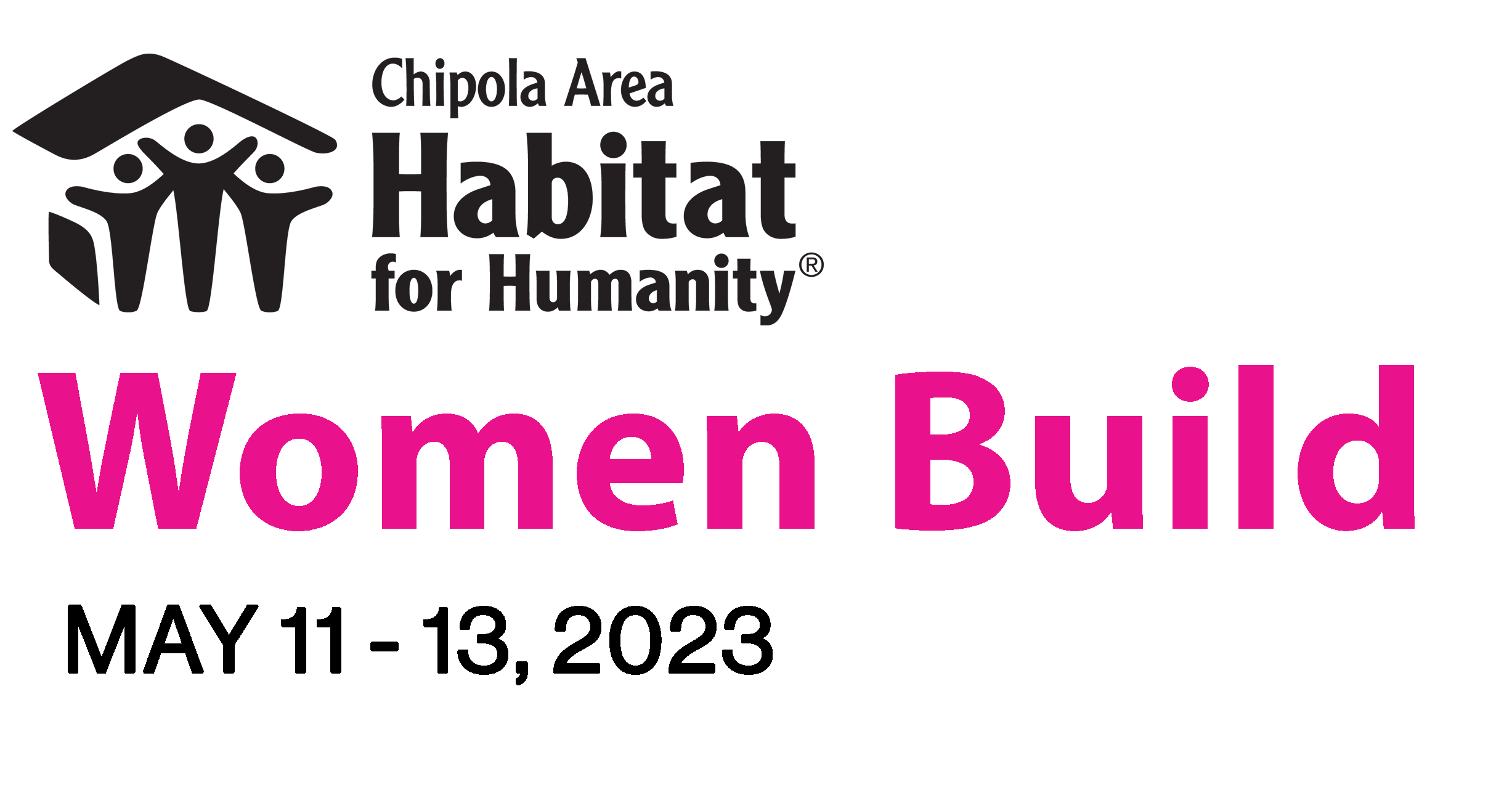 A text based logo that reads: Chipola Area Habitat for Humanity Women Build May 11 through 13 2023.